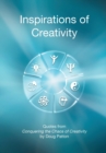 Inspirations of Creativity : Quotes from Conquering the Chaos of Creativity - Book