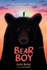 Bear Boy : The True Story of a Boy, Two Bears, and the Fight to be Free - Book