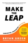 Make the Leap : Think Better, Train Better, Run Faster - Book