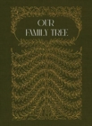 Our Family Tree Index : A 12 Generation Genealogy Notebook for 4,095 ancestors - Book