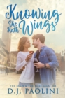 Knowing She Hath Wings - eBook