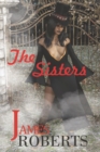 The Sisters : Something Is Sinister At That Place - Book