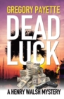 Dead Luck - Book