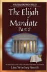 The Elijah Mandate, part 2 - Book