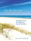The No-Worries Estate Planner : Duplicate Forms for Additional Family Members - Book