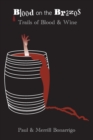 The Trail of Blook and Wine : Blood on the Brazos - Book
