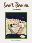 Scott Brown Cartoonist - Book