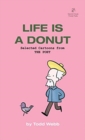 Life Is A Donut : Selected Cartoons from THE POET - Volume 3 - Book