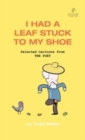 I Had A Leaf Stuck To My Shoe : Selected Cartoons from THE POET - Volume 7 - Book