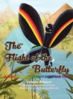 The Flight of the Butterfly - Book