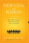 New Ceo's and Boards : How to Build a Great Board Relationship--and a Great Board - Book