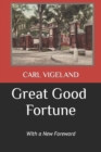 Great Good Fortune : With a New Foreword - Book
