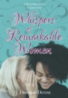 Whispers of Remarkable Women : Leader Guide - Book