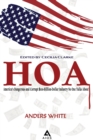 HOA : America's Dangerous And Corrupt $100-Billion-Dollar Industry No One Talks About - eBook