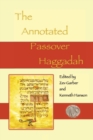 The Annotated Passover Haggadah - Book