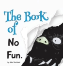 The Book of No Fun - Book