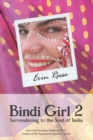 Bindi Girl 2 : Surrendering to the Soul of India - Book