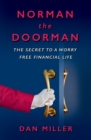 Norman the Doorman : The Secret to a Worry Free Financial Life - Book
