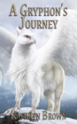 A Gryphon's Journey - Book