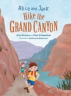 Alice and Jack Hike the Grand Canyon - Book