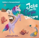 Jake and the Purple Unicorn - Book