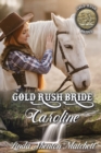 Gold Rush Bride Caroline - Book