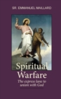 Spiritual Warfare : The Express Lane to Union With God - Book
