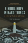 Finding Hope in Hard Things - Book