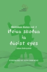 Shotokan Katas vol. 1 : Heian Shodan in Daoist Eyes - Book