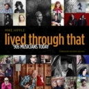 Lived Through That : '90s Musicians Today - Book