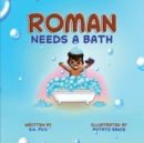 Roman Needs a Bath : Blended Siblings Series, Book 1 - Book