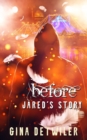 Before-Jared's Story - Book