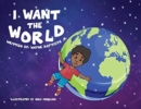 I Want The World - Book