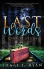 Last Words : A Diary of Survival - Book
