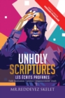Unholy scriptures (French version) - Book