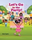 Let's Go to The Party! - Book