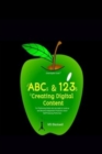 The ABCs & 123s of Creating Digital Content - Book