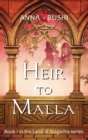 Heir to Malla - Book