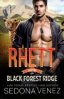 Shifters of Black Forest Ridge : Rhett: A Fated Mates Paranormal Romance - Book