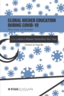 Global Higher Education During COVID-19 : Policy, Society, and Technology - Book