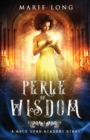 Perle of Wisdom : A Once Upon Academy Story - Book