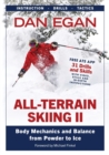 All-Terrain Skiing II : Body Mechanics and Balance from Powder to Ice - Book