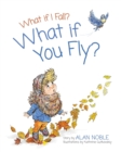 What if You Fly? - Book