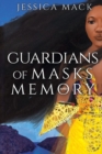 Guardians of Masks and Memory - Book