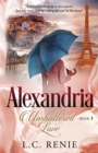 Alexandria : Unshattered Love Book 1 - Book