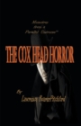 Memoirs from a Parallel Universe; The Cox Head Horror - Book