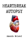 Heartbreak Autopsy - Book