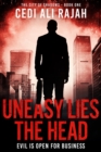 Uneasy Lies the Head : A City of Shadows Thriller - eBook