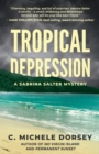 Tropical Depression : A Sabrina Salter Mystery - Book