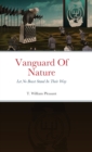 Vanguard Of Nature Book One Of Nature Against Humanity : Let No Beast Stand In Their Way - Book